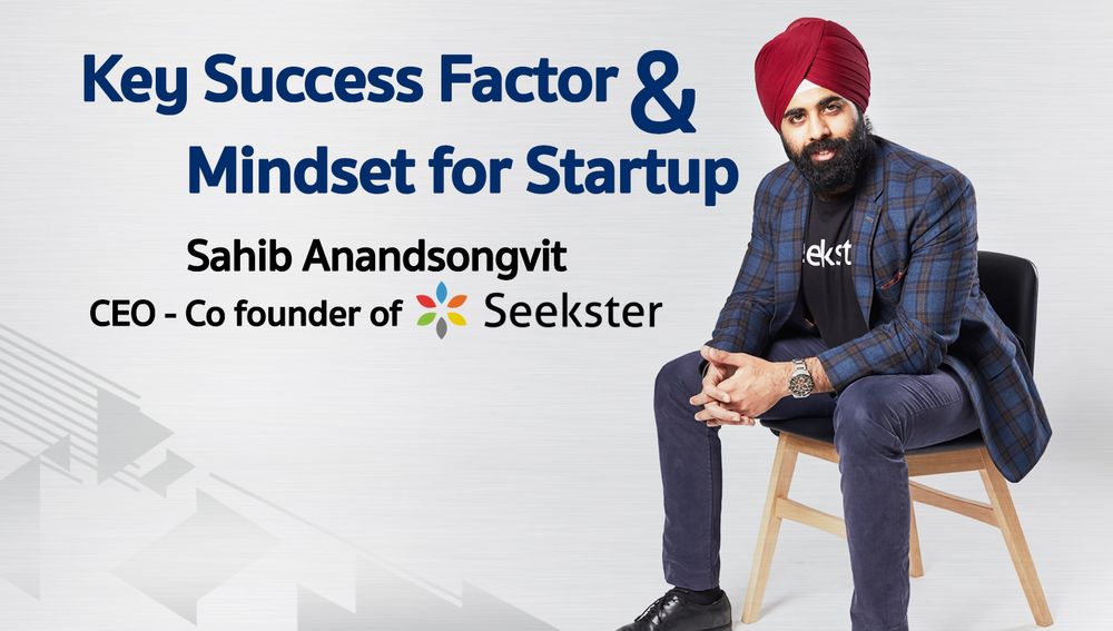Sahib Anandsongvit Shares Secrets to a Startup Success in Thai Economy